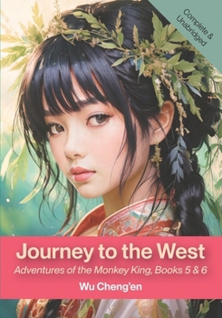 Journey to the West: Adventures of the Monkey King, Books 5 & 6