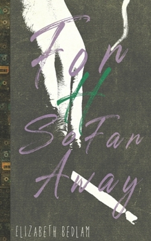 Paperback For H/So Far Away Book