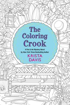 The Coloring Crook - Book #2 of the Pen & Ink Mysteries