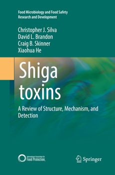 Paperback Shiga Toxins: A Review of Structure, Mechanism, and Detection Book