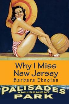 Paperback Why I Miss New Jersey Book