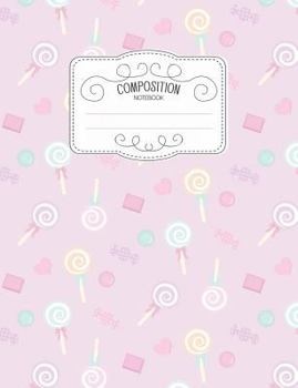 Paperback Composition Notebook: Kawaii College Ruled Narrow Line Comp Books for School - Cute Lollipop Book