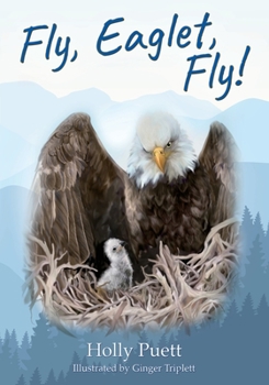 Paperback Fly, Eaglet, Fly! Book