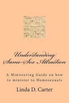 Paperback Understanding Same-Sex Attraction Book