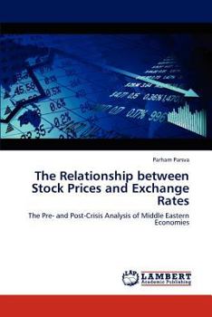Paperback The Relationship between Stock Prices and Exchange Rates Book