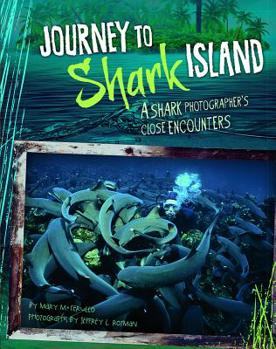 Paperback Journey to Shark Island: A Shark Photographer's Close Encounters Book