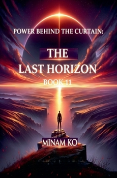 Paperback Power Behind the Curtain: The Last Horizon Book 11 Book