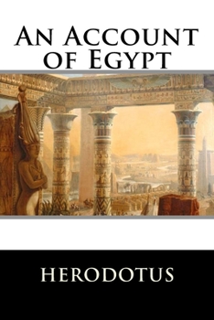 An Account of Egypt - Book  of the Historien