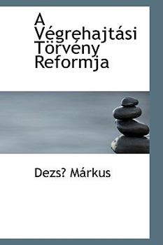 Paperback A Vacgrehajtaisi Taprvacny Reformja Book