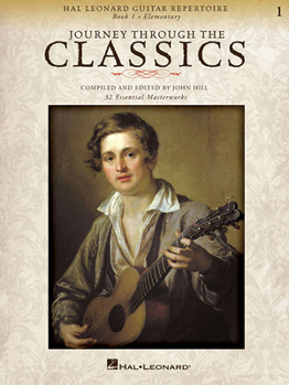 Paperback Journey Through the Classics: Book 1, Elementary: Hal Leonard Guitar Repertoire Book