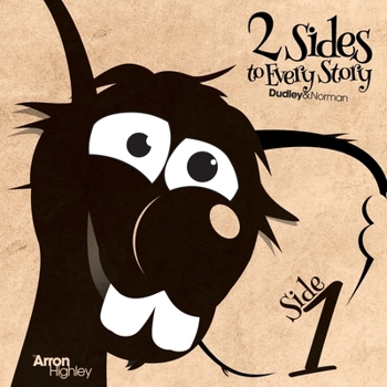 Paperback 2 Sides to Every Story: Dudley and Norman Book