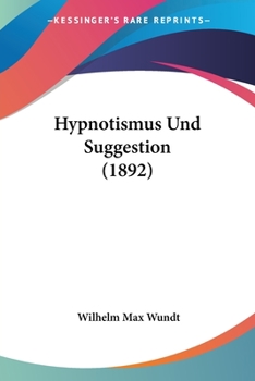 Paperback Hypnotismus Und Suggestion (1892) Book