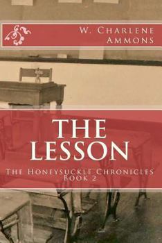 Paperback The Lesson (The Honeysuckle Chronicles) Book