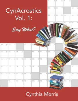 Paperback CynAcrostics Volume 1: Say What? Book