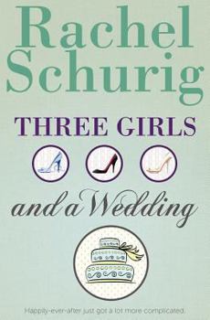 Paperback Three Girls and a Wedding Book