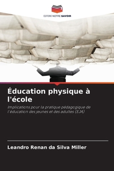 Paperback Éducation physique à l'école [French] Book