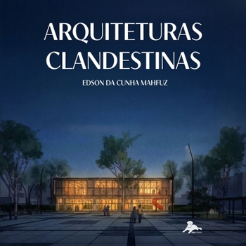 Paperback Arquiteturas Clandestinas [Portuguese] Book