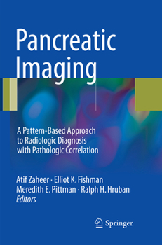 Paperback Pancreatic Imaging: A Pattern-Based Approach to Radiologic Diagnosis with Pathologic Correlation Book