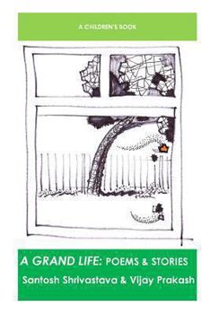 Paperback A Grand Life: Poems & Stories Book