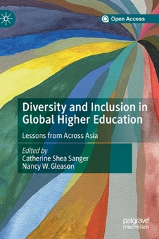 Hardcover Diversity and Inclusion in Global Higher Education: Lessons from Across Asia Book