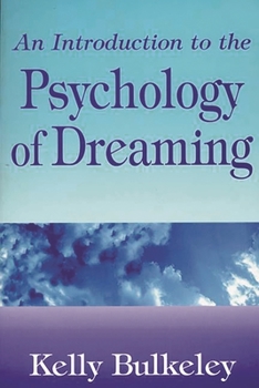 Paperback An Introduction to the Psychology of Dreaming Book