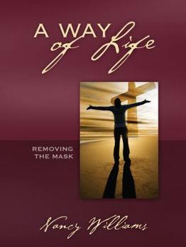 Paperback A Way of Life: Removing the Mask Book