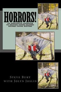 Paperback Horrors!: Ghost Stories & Weird Tales to Help Kids Read, Learn, and Write Book