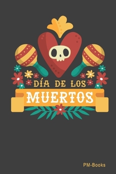 Paperback Dia De Los Muertos: Kariertes A5 Notizbuch oder Heft f?r Sch?ler, Studenten und Erwachsene [Spanish] Book