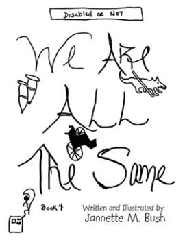 Paperback Book 4: We Are All the Same: Disabled or Not Book