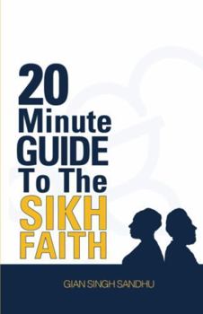 Paperback 20 Minute Guide to the Sikh Faith Book