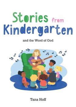 Paperback Stories from Kindergarten and the Word of God Book