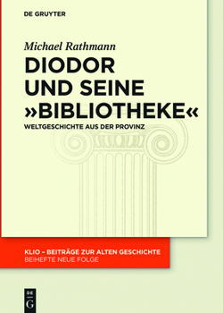 Hardcover Diodor und seine "Bibliotheke" [German] Book