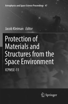 Paperback Protection of Materials and Structures from the Space Environment: Icpmse-11 Book