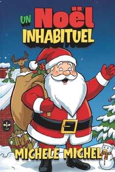 Un Noël Inhabituel (French Edition)