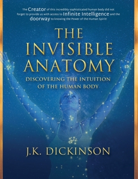 The Invisible Anatomy: Discovering the Intuition of the Human Body