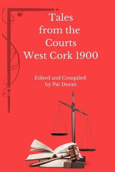 Paperback Tales From The Courts West Cork 1900 Book
