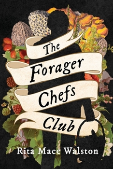 Paperback The Forager Chefs Club Book