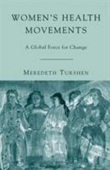 Paperback Women's Health Movements: A Global Force for Change Book