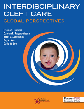 Hardcover Interdisciplinary Cleft Care: Global Perspectives Book