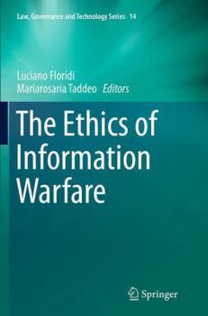 Paperback The Ethics of Information Warfare Book