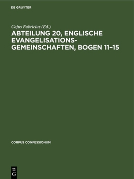 Hardcover Abteilung 20, Englische Evangelisationsgemeinschaften, Bogen 11-15 [German] Book