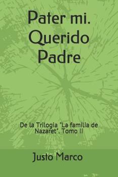 Paperback Pater mi. Querido Padre [Spanish] Book