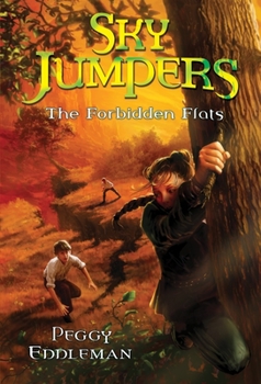 Paperback Sky Jumpers Book 2: The Forbidden Flats Book