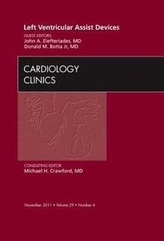 Hardcover Left Ventricular Assist Devices, an Issue of Cardiology Clinics: Volume 29-4 Book