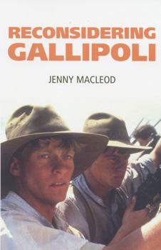 Paperback Reconsidering Gallipoli Book