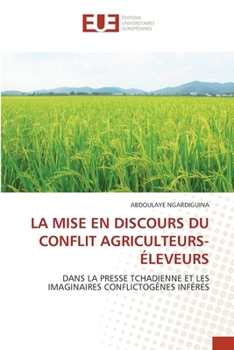Paperback La Mise En Discours Du Conflit Agriculteurs-Éleveurs [French] Book