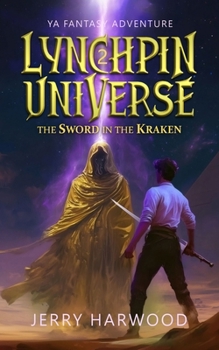 Paperback Lynchpin Universe: The Sword in the Kraken Book