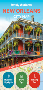 Loose Leaf Lonely Planet New Orleans City Map: Durable, Waterproof, Easy-Fold Planning Map with Attractions & Walking Tours Book