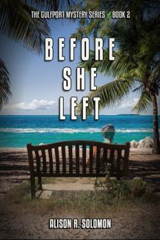 Paperback Before She Left: The Gulfport Mystery Series Book