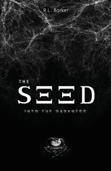 Paperback The Seed: Into the Darkness Book